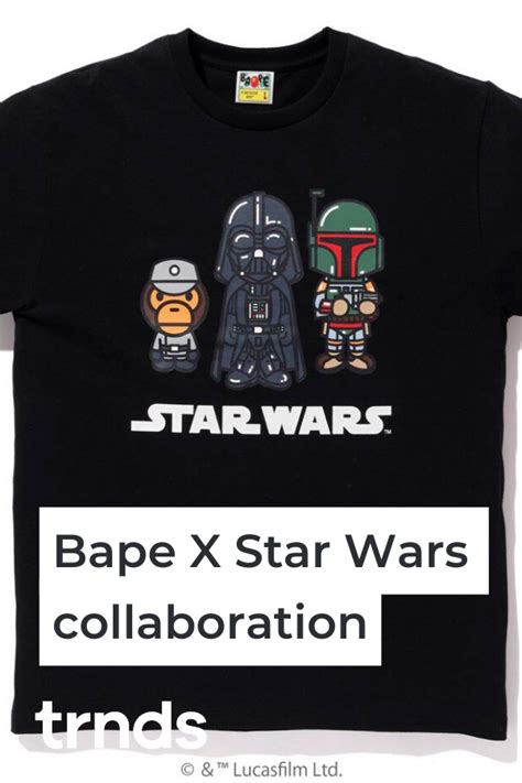 bape star wars collaboration